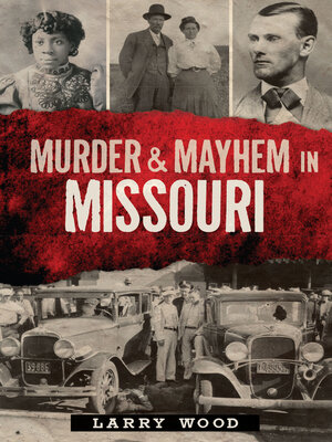 cover image of Murder & Mayhem in Missouri